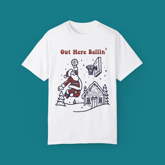 Out Here Ballin - Santa Basketball Christmas Shirt